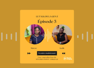 03 Podcasts béninois pour jeunes adultes à découvrir