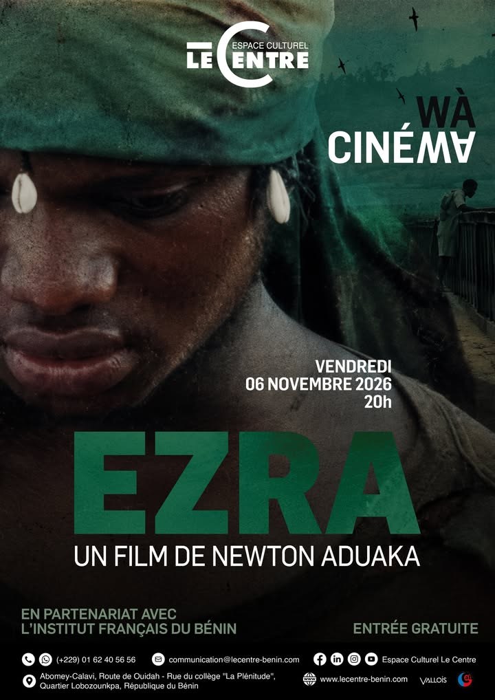 Affiche du film Ezra de Newton Aduaka, Wà Cinéma à l'Espace Culturel Le Centre, 6 novembre 2026